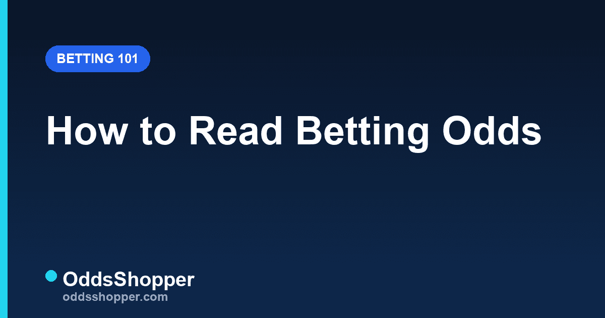 How to Read Betting Odds: American, Decimal, Fractional