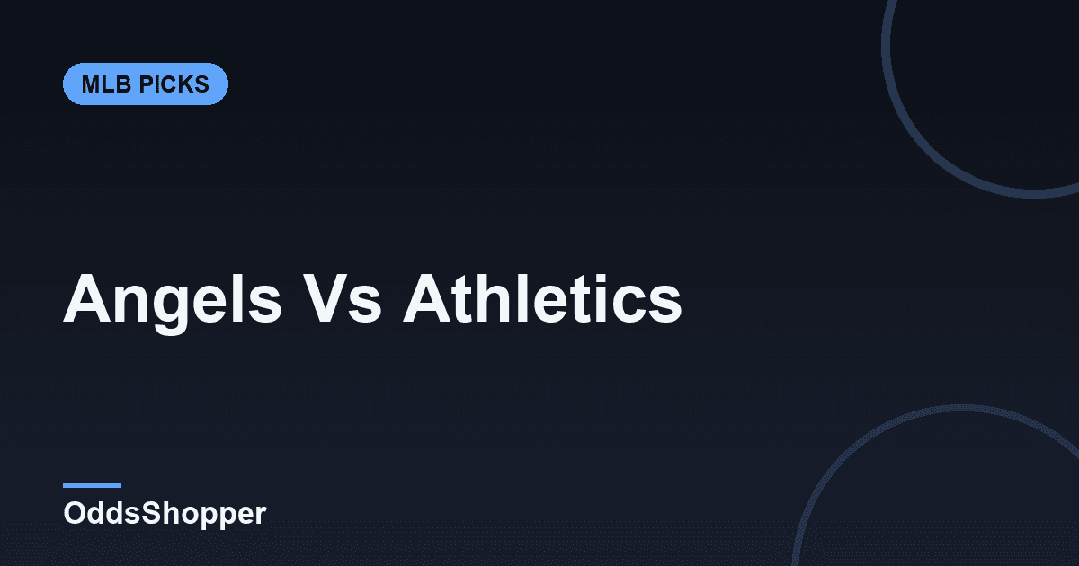 Angels vs Athletics: Prediction, Odds & Picks (June 18)