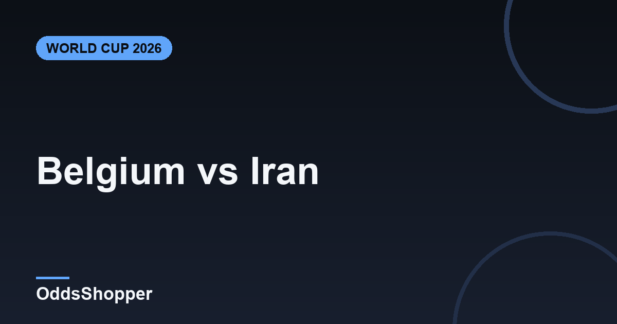 Belgium vs Iran: World Cup 2026 Odds & Prediction