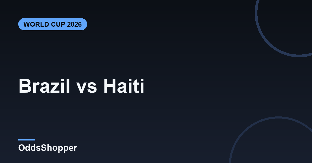 Brazil vs Haiti: World Cup 2026 Odds & Prediction