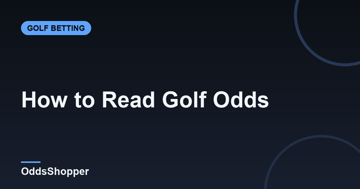 How to Read Golf Odds