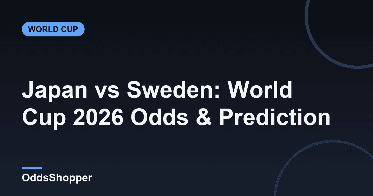 Japan vs Sweden: World Cup 2026 Odds & Prediction