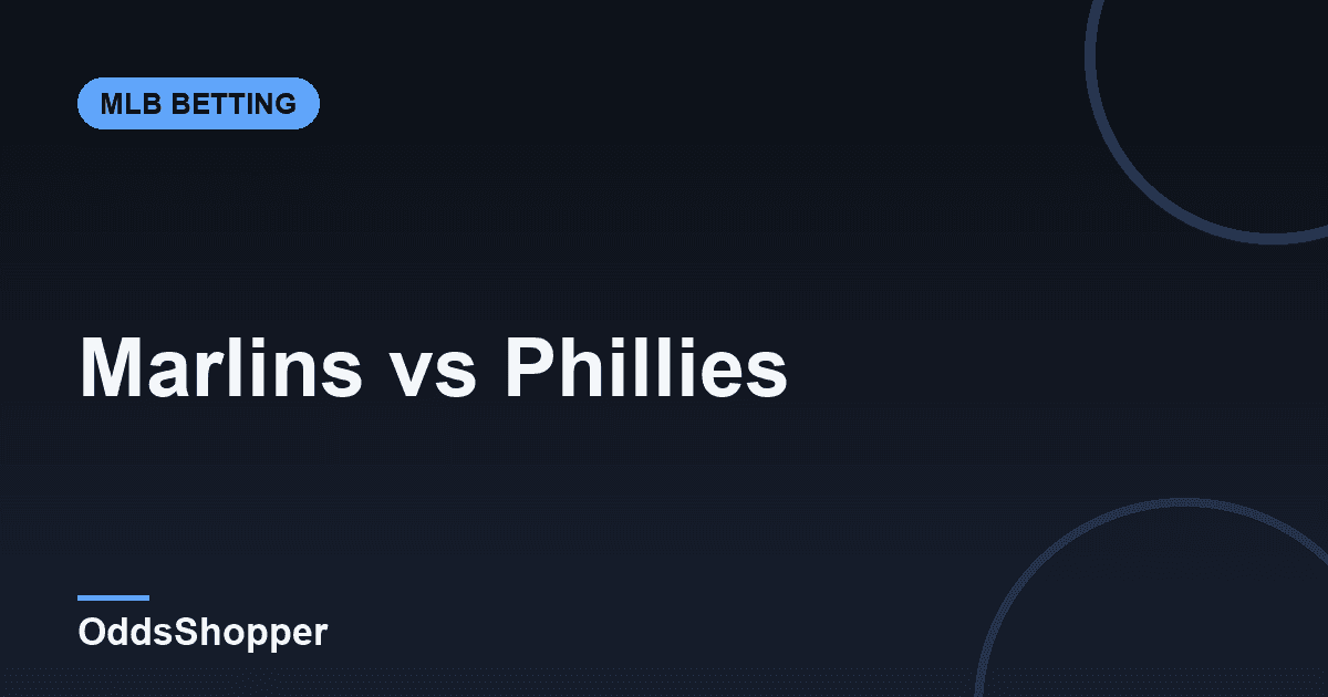 Marlins vs Phillies: MLB Odds, Prediction & Picks (June 16)