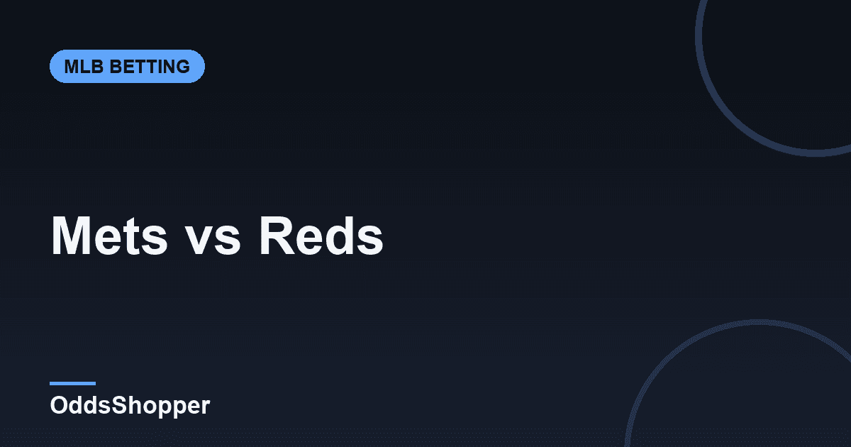 Mets vs Reds: MLB Odds, Prediction & Picks (June 16)