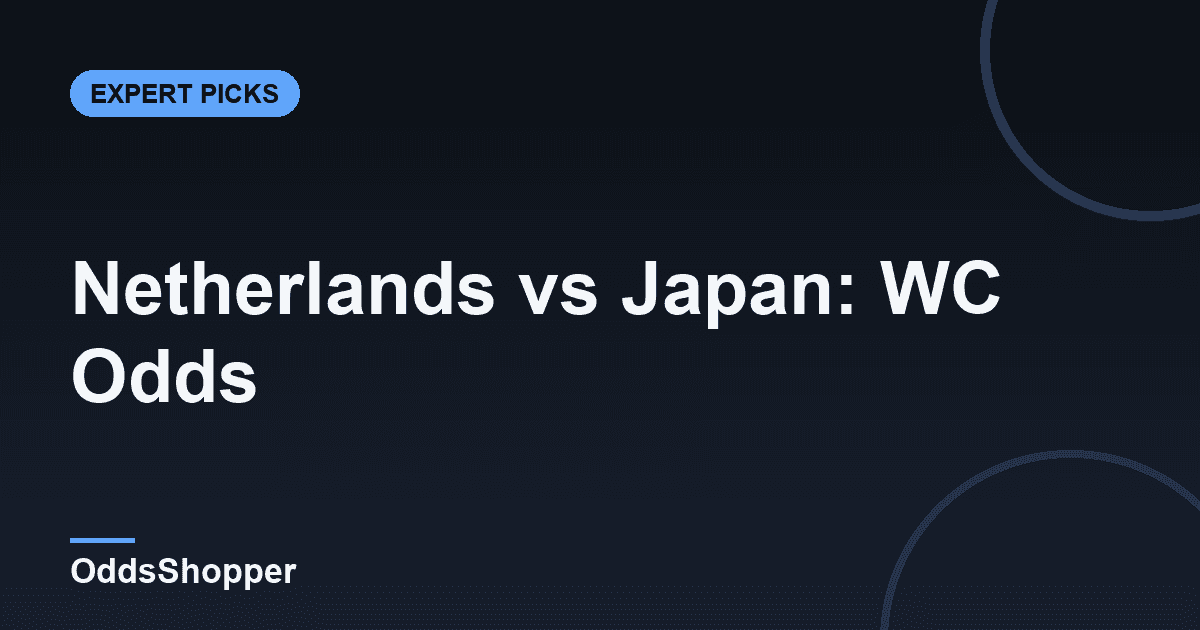 Netherlands vs Japan: World Cup 2026 Odds & Prediction