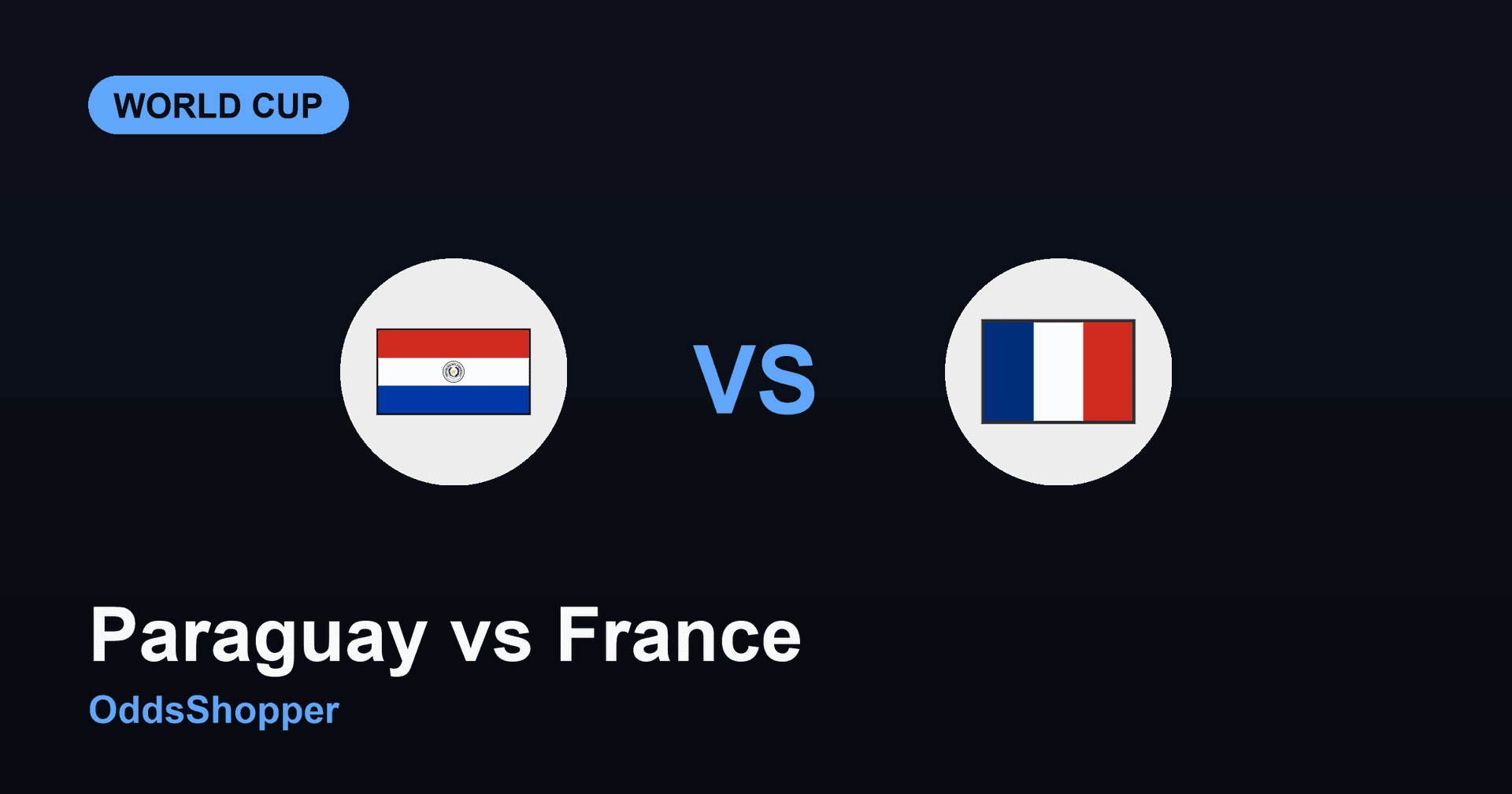 Paraguay Vs France: World Cup 2026 Odds & Prediction