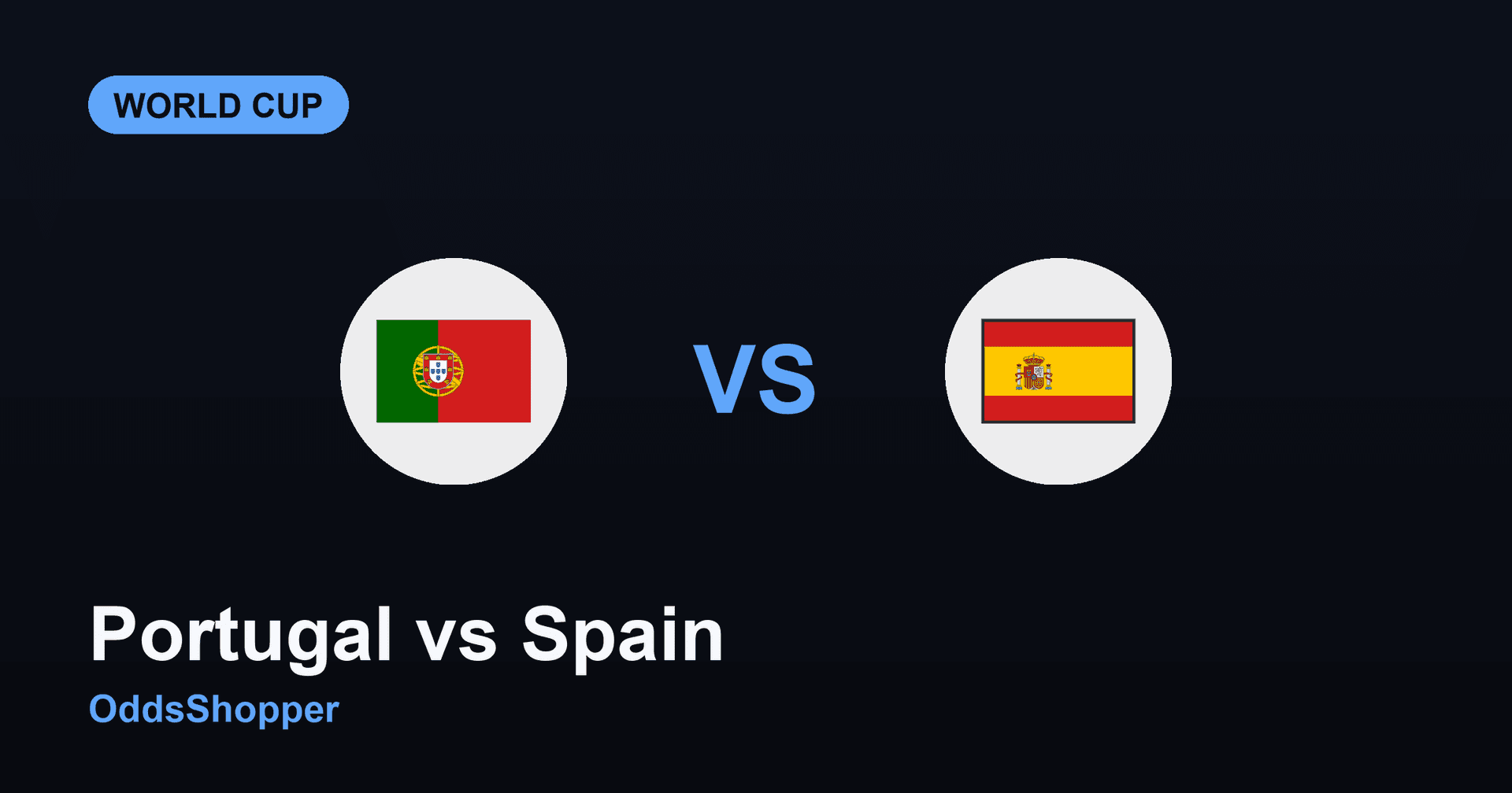 Portugal Vs Spain: World Cup 2026 Odds & Prediction