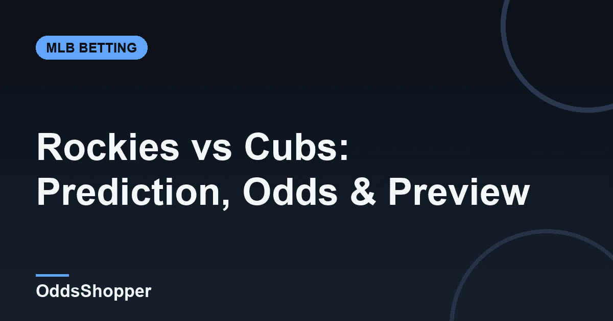 Rockies vs Cubs: Prediction, Odds & Preview (June 17)