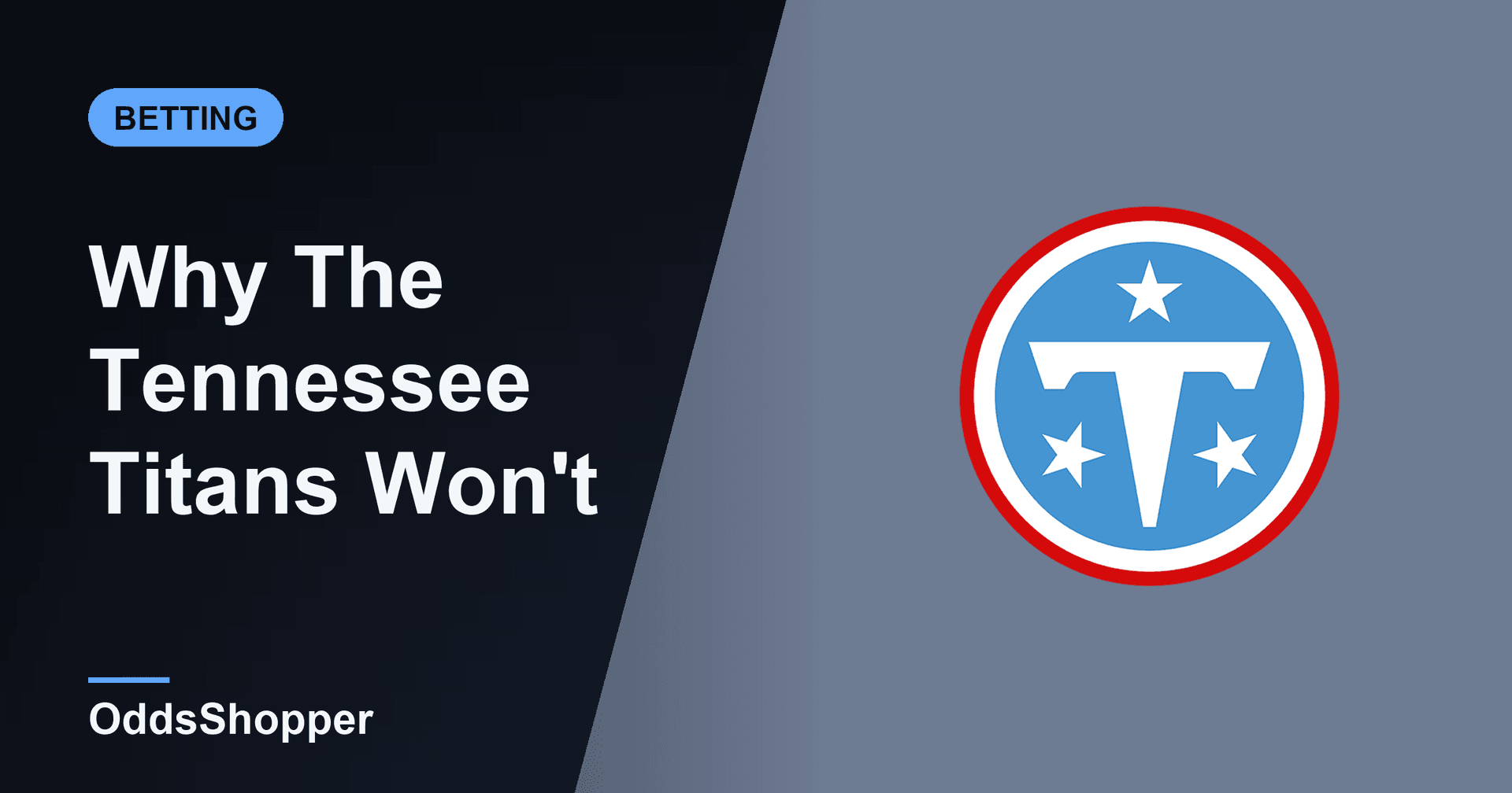 Why The Tennessee Titans Won't Make The Playoffs In 2026