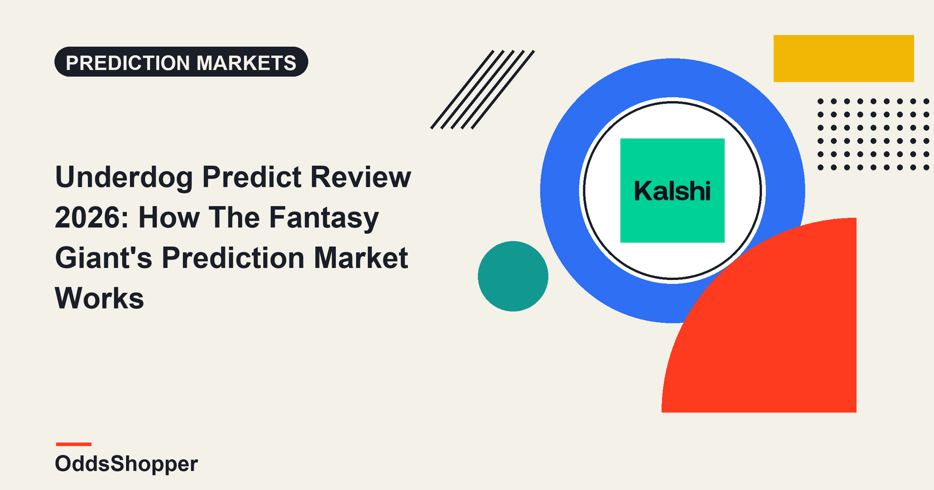 Underdog Predict Review 2026: How The Fantasy Giant's Prediction Market Works
