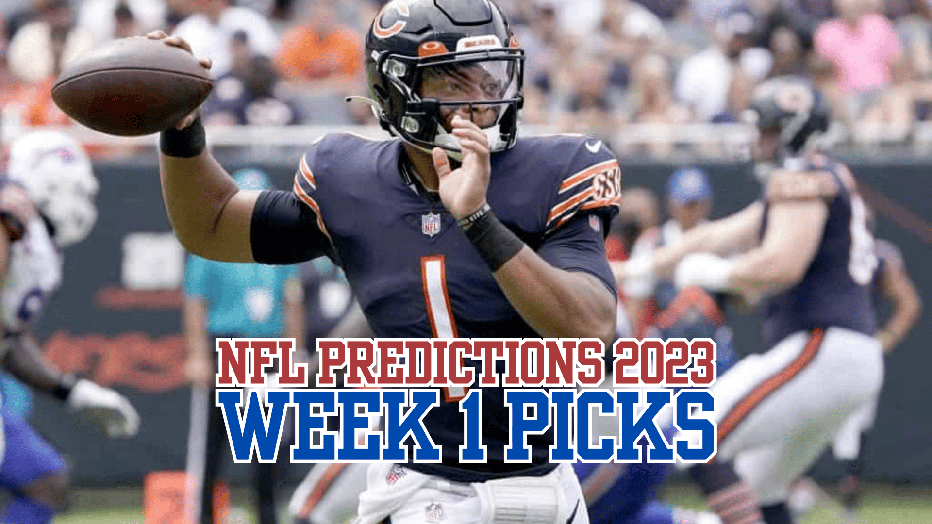 Our top NFL Week 1 predictions include picks for Packers-Bears, Rams-Seahawks, Chiefs-Lions and much more, so keep reading for...