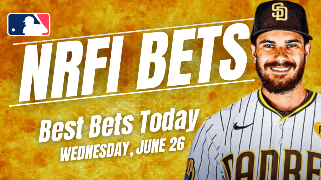 Get the best NRFI bets for today: Here are the top no run first inning picks, predictions and prop bets for Wednesday, June 26 ...