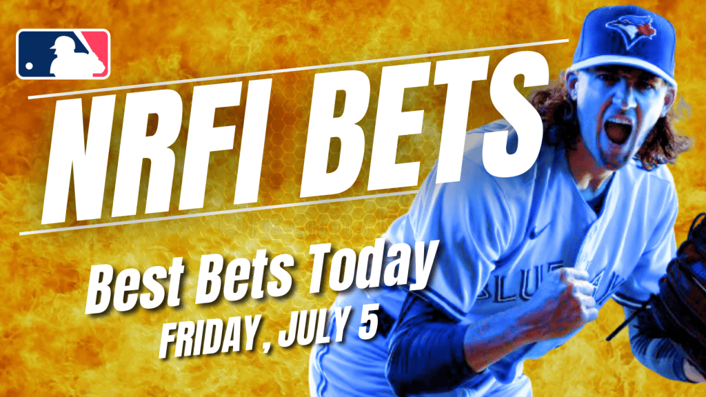 Get the best NRFI bets for today: Here are the top no run first inning picks, predictions and prop bets for Friday, July 5 ...