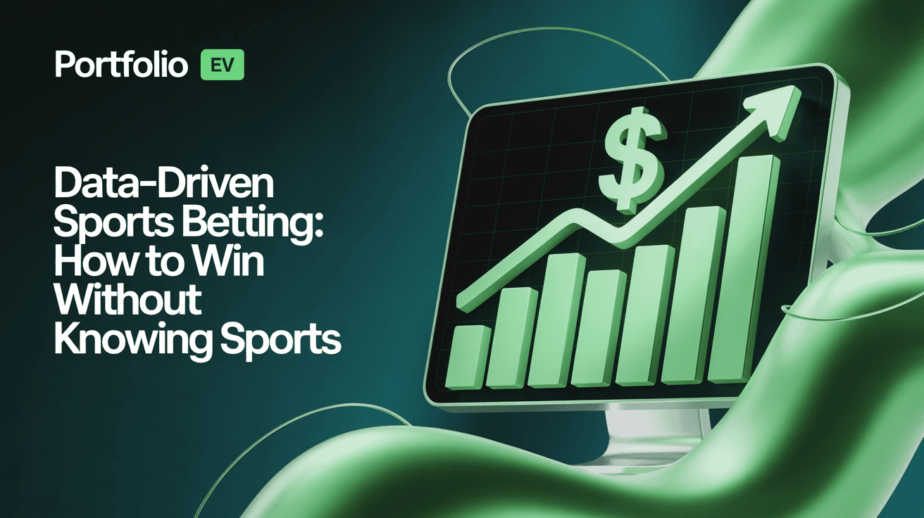 Data-Driven Sports Betting: How to Win Without Knowing Sports